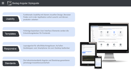 Im Angular Styleguide arbeitet die Bedag mit anerkannten Industriestandards, die eine hohe Usability und Funktionalität auf allen Geräten (responsive) sicherstellen.